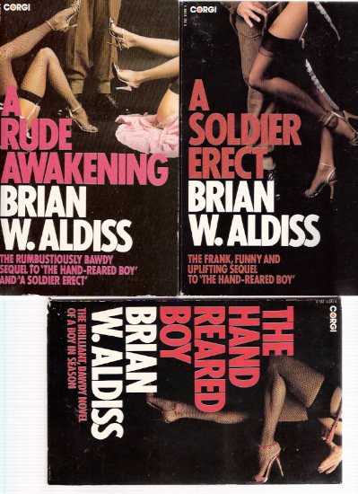 Image for Horatio Stubbs Series: The Hand Reared Boy ---with A Soldier Erect ---with A Rude Awakening ---3 Volumes ---Book 1, 2 and 3 of the Trilogy ---by Brian Aldiss ---all Signed