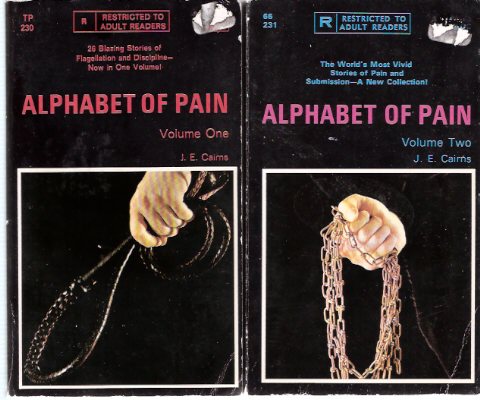Alphabet of Pain -26 blazing Stories of Flagellation and Discipline, Volume 1 ---with Alphabet of Pain, the World's Most vivid Stories of pain and Submission, a Further A - Z of Sado-Masochism, Volume 2 --- Two Books Image for Alphabet of Pain -26 blazing Stories of Flagellation and Discipline, Volume 1 ---with Alphabet of Pain, the World's Most vivid Stories of pain and Submission, a Further A - Z of Sado-Masochism, Volume 2 --- Two Books