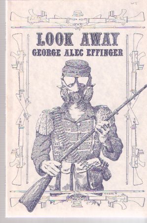 Image for Look Away ---by George Alec Effinger ---a signed Copy