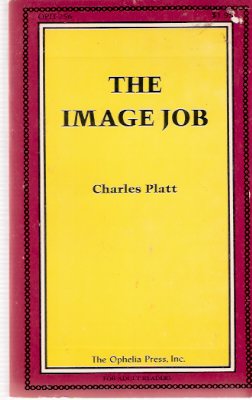 The Image Job -by Charles Platt Image for The Image Job -by Charles Platt