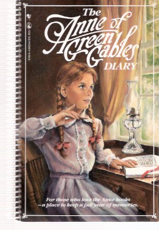 The Anne of Green Gables Diary, Featuring Selections from the Anne Books By L M Montgomery ( Lucy Maud ) Image for The Anne of Green Gables Diary, Featuring Selections from the Anne Books By L M Montgomery ( Lucy Maud )