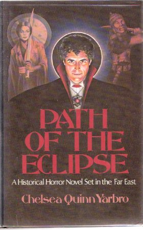 Path of the Eclipse: A Count Ragoczy St. Germain Tale of the Occult ( Saint ) Image for Path of the Eclipse: A Count Ragoczy St. Germain Tale of the Occult ( Saint )