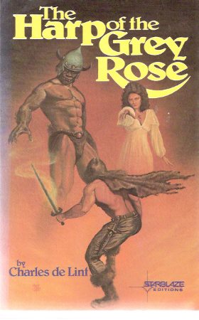 Image for The Harp of the Grey Rose: The Legend of Cerin Songweaver ---by Charles De Lint ( Gray )