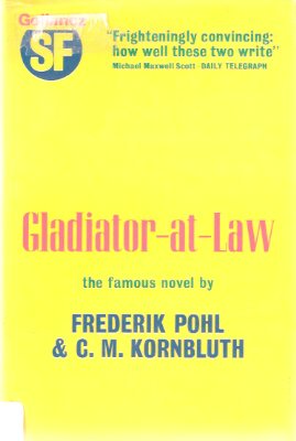Image for Gladiator-at-Law -by Frederick Pohl