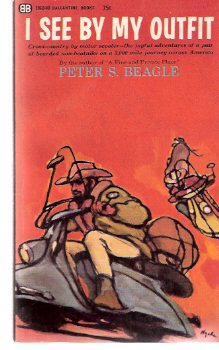 I See By My Outfit ---by Peter S Beagle ( 1st Ballantine Edition ) Image for I See By My Outfit ---by Peter S Beagle ( 1st Ballantine Edition )