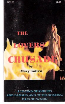 Image for The Lovers' Crusade ---a Legend of Knights, and Damsels, and of the Roaring Fires of Passion
