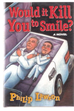 Image for Would It Kill You to Smile?