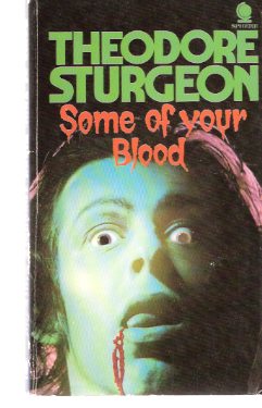 Some of Your Blood ( a Vampire Tale unlike any other ) Image for Some of Your Blood ( a Vampire Tale unlike any other )