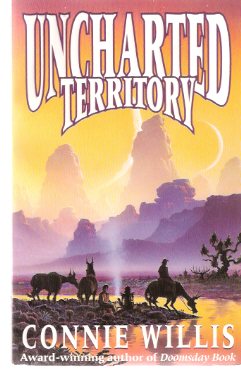 Uncharted Territory ---by Connie Willis - a signed Copy (includes: Fire Watch; Even the Queen ) Image for Uncharted Territory ---by Connie Willis - a signed Copy (includes: Fire Watch; Even the Queen )