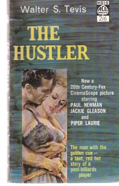 The Hustler ( Movie Tie-In to the Paul Newman / Piper Laurie / Jackie Gleason Film ) Image for The Hustler ( Movie Tie-In to the Paul Newman / Piper Laurie / Jackie Gleason Film )