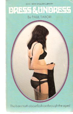 Image for Dress and Undress -The Sexology of Fashion