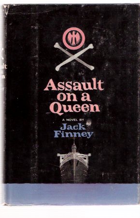 Assault on a Queen -by Jack Finney Image for Assault on a Queen -by Jack Finney