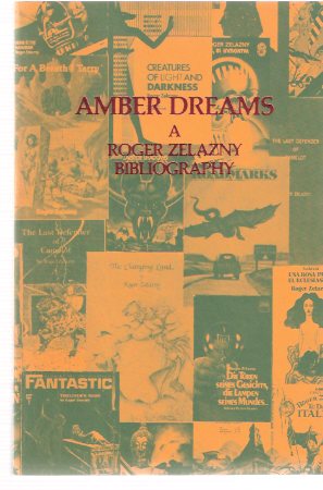 Image for Amber Dreams: A Roger Zelazny Bibliography