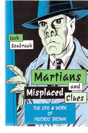 Image for Martians Misplaced and Clues: The Life and Work of Fredric Brown