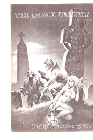 The Death Dealers: Pulp Classics # 21 (includes: Wade Hammond and the Purple Peril in Doctor Zero; Lynn Vickers and His G-Men in The Death Dealer; G-Man Drover Dunn in Merchants of Panic; The Moon Man in The Silver Secret ) Image for The Death Dealers: Pulp Classics # 21 (includes: Wade Hammond and the Purple Peril in Doctor Zero; Lynn Vickers and His G-Men in The Death Dealer; G-Man Drover Dunn in Merchants of Panic; The Moon Man in The Silver Secret )