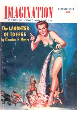 Imagination: Stories of Science and Fantasy, October 1954, Volume 5, # 10 ( Includes The Laughter of Toffee; Incredible Life Form; Invisible Enemy; Cautious Invaders; The day they Came; Earth;s Gone to the Dogs )(SF / Fiction Digest ) Image for Imagination: Stories of Science and Fantasy, October 1954, Volume 5, # 10 ( Includes The Laughter of Toffee; Incredible Life Form; Invisible Enemy; Cautious Invaders; The day they Came; Earth;s Gone to the Dogs )(SF / Fiction Digest )