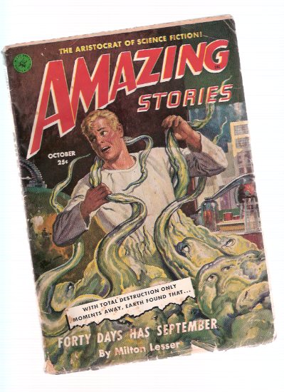 Amazing Stories Science Fiction Pulp Magazine, Volume 25, # 10, October 1951 ( Forty Days Has September; Perfect Hideout; Old Spacemen never Die; Death's Derelict; Cube Sinister ) Image for Amazing Stories Science Fiction Pulp Magazine, Volume 25, # 10, October 1951 ( Forty Days Has September; Perfect Hideout; Old Spacemen never Die; Death's Derelict; Cube Sinister )