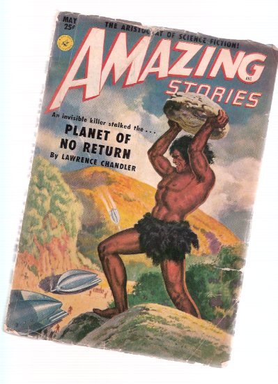Amazing Stories Science Fiction Pulp Magazine, Volume 25, # 5, May 1951 ( Planet of no Return; They Won't Believe Me; Ride that Stardust Trail; They Who Sleep; Voyage of the Sitting Duck; Vampire of the Deep ) Image for Amazing Stories Science Fiction Pulp Magazine, Volume 25, # 5, May 1951 ( Planet of no Return; They Won't Believe Me; Ride that Stardust Trail; They Who Sleep; Voyage of the Sitting Duck; Vampire of the Deep )