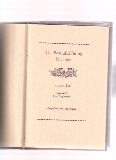 Image for The Beautiful Biting Machine ---by Tanith Lee -a Signed Copy / CHEAP STREET