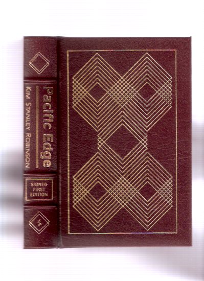 Image for Pacific Edge -book 3 of the Orange County Trilogy ---signed By Kim Stanley Robinson - Easton Press Leather Bound Edition