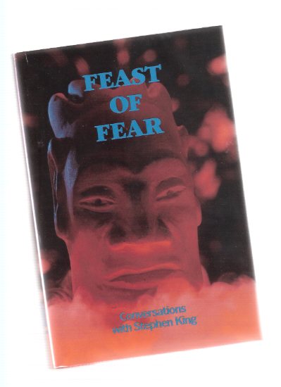Image for Feast of Fear: Conversations with Stephen King ( Limited Edition )