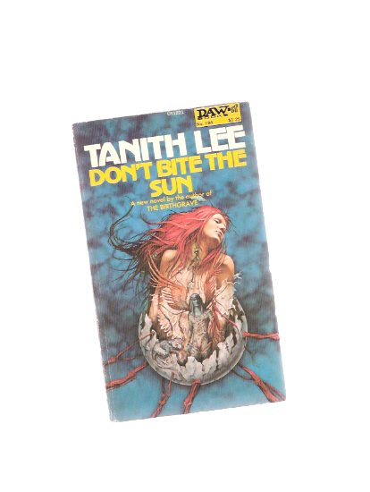 Image for Don't Bite the Sun ---by Tanith Lee -a signed copy