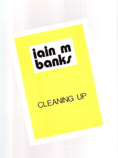 Cleaning Up: Birmingham Science Fiction Club / Novacon 17 ---by Iain M Banks ---a Signed Copy Image for Cleaning Up: Birmingham Science Fiction Club / Novacon 17 ---by Iain M Banks ---a Signed Copy