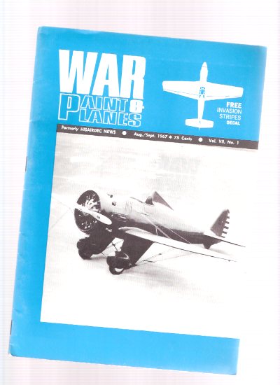Image for War Paint and Planes, August / September 1967, Volume 7, # 1 - with Invasion Stripe Decal ( Formerly HISAIRDEC NEWS )( Historical Aircraft Decals )