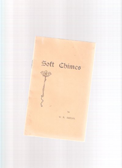 Image for Soft Chimes ---by W B Bredin ( Signed ? )( British Columbia related)