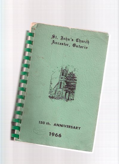 Image for St John's Church, Ancaster Ontario 150th Anniversary - 1816 - 1966 ( Anglican )( Recipe - Cook Book / Cookbook )