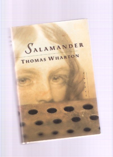 Image for Salamander ---by Thomas Wharton -a Signed Copy