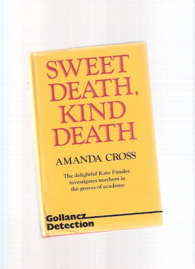 Image for Sweet Death, Kind Death ---the 7th Kate Fansler Mystery -by Amanda Cross