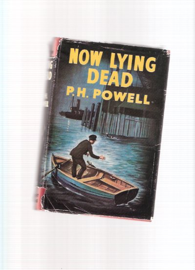 Image for Now Lying Dead -by P H Powell