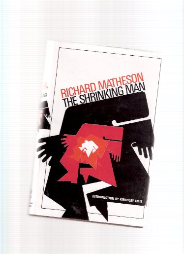 Image for The Shrinking Man ---by Richard Matheson -a Signed Copy ( Filmed as The Incredible Shrinking Man )