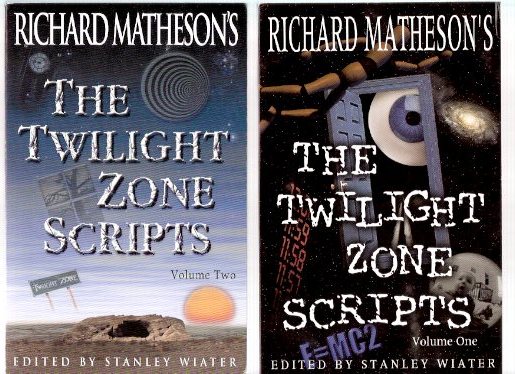 Image for Richard Matheson's Twilight Zone Scripts, Volume 1 and 2 - Signed Copies - TWO BOOKS ( Last Flight, World of Difference, Nick of Time, Invaders, Little Girl Lost, Young Man's Fancy, Mute, Death Ship, Steel, Nightmare at 20,000 Feet, Night Call, etc)