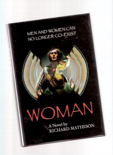 Image for WOMAN ---by Richard Matheson ---a Signed Copy --- Limited Edition in a Wooden Slipcase ---with a Metal Labrys ( Axe ) engraved with Matheson's signature