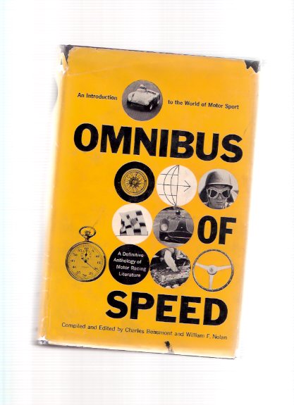Image for Omnibus of Speed: Introduction to World of Motor Sport -Signed By Charles Beaumont and Wm F Nolan ( Shelby, Gregory, Hill - American Triumvirate; Ascari's Last Chance; Nuvolari - Devil from Mantua; Lonetti - Change of Plan; Ettore Bugatti; Grand Prix )