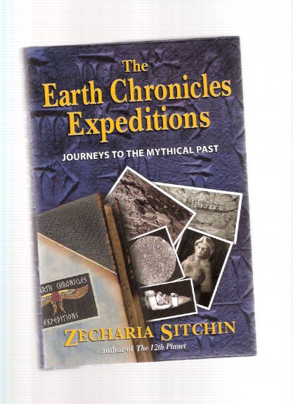 Image for Journeys to the Mythical Past: THE EARTH CHRONICLES ---by Zecharia Sitchin