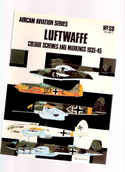 LUFTWAFFE: Colour Schemes and Markings 1939 - 1945 / Osprey Aircam Aviation Series # S 8 Image for LUFTWAFFE: Colour Schemes and Markings 1939 - 1945 / Osprey Aircam Aviation Series # S 8
