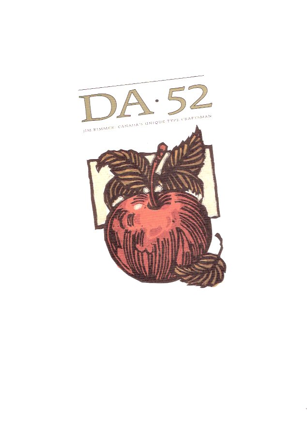 Image for DA ( The Devil's Artisan ), A Journal of the Printing Arts, Issue 52, Spring / Summer 2003 - Jim Rimmer, Canada's Unique Type Craftsman