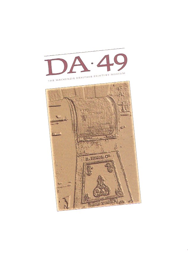 DA ( The Devil's Artisan ), A Journal of the Printing Arts, Issue 49, Fall / Winter 2001 - The MacKenzie Heritage Printery Museum Image for DA ( The Devil's Artisan ), A Journal of the Printing Arts, Issue 49, Fall / Winter 2001 - The MacKenzie Heritage Printery Museum