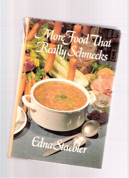 Image for MORE Food That Really Schmecks ---signed by Edna Staebler ( Mennonite Country Cooking ) ( Cookbook / Cook Book / Recipes )