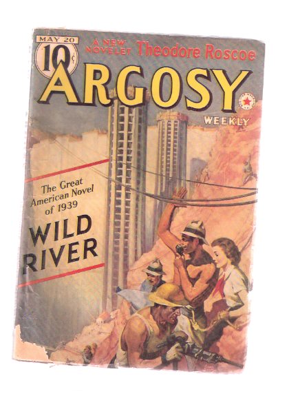 Image for Argosy Pulp, May 20, 1939, Volume 290, # 4 ( Wild River; Simple Seaman; Stay as sweet as You are; The Golden Woman; Legends of the Legionaries; Ton of Gold; Men of Daring - Hubert Wilkins, Modern Marco Polo; Cup of Satan; Cancelled in Red; etc )