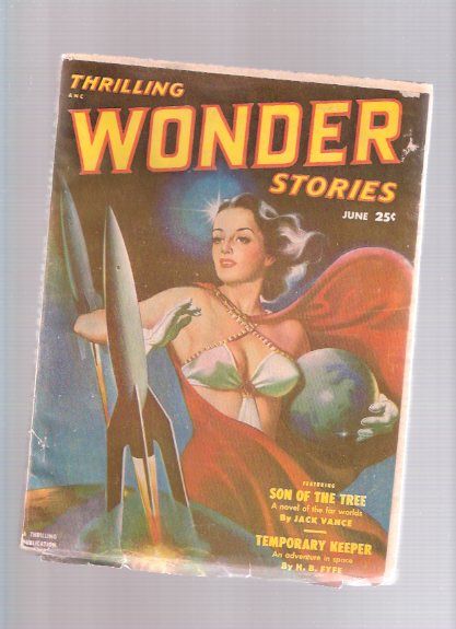 Image for Thrilling Wonder Stories Pulp, June 1951, Volume 38, # 2 ( Son of the Tree; Temporary Keeper; I Psi; Fog; Girl from Callisto; A Thesis for Branderbook; Our Inhabited Universe )