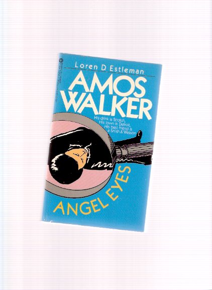Angel Eyes -an Amos Walker Mystery ---a Signed Copy Image for Angel Eyes -an Amos Walker Mystery ---a Signed Copy