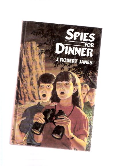 Spies for Dinner -Book TWO of the Rolly Series (with Rolly, Jim, Alice and Katie ) ---a Signed Copy -by J Robert Janes ( Volume 2 of the Trilogy ) Image for Spies for Dinner -Book TWO of the Rolly Series (with Rolly, Jim, Alice and Katie ) ---a Signed Copy -by J Robert Janes ( Volume 2 of the Trilogy )