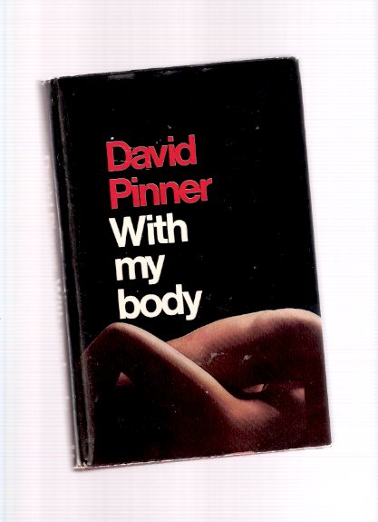 Image for With My Body -by David Pinner