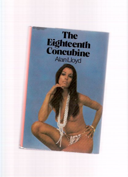 Image for The Eighteenth Concubine -by Alan Lloyd ( 18th )