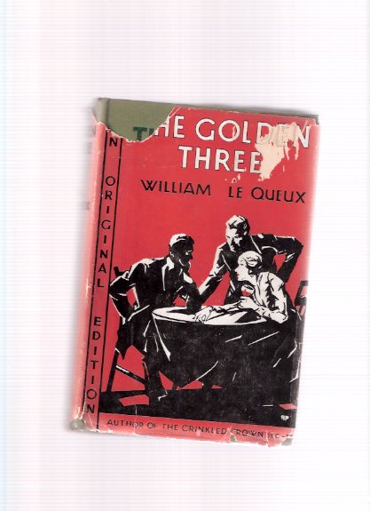Image for The Golden Three -by William Le Queux