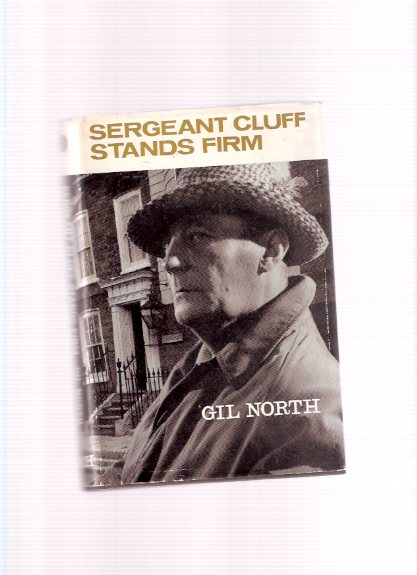 Image for Sergeant Cluff Stands Firm ---by Gil North